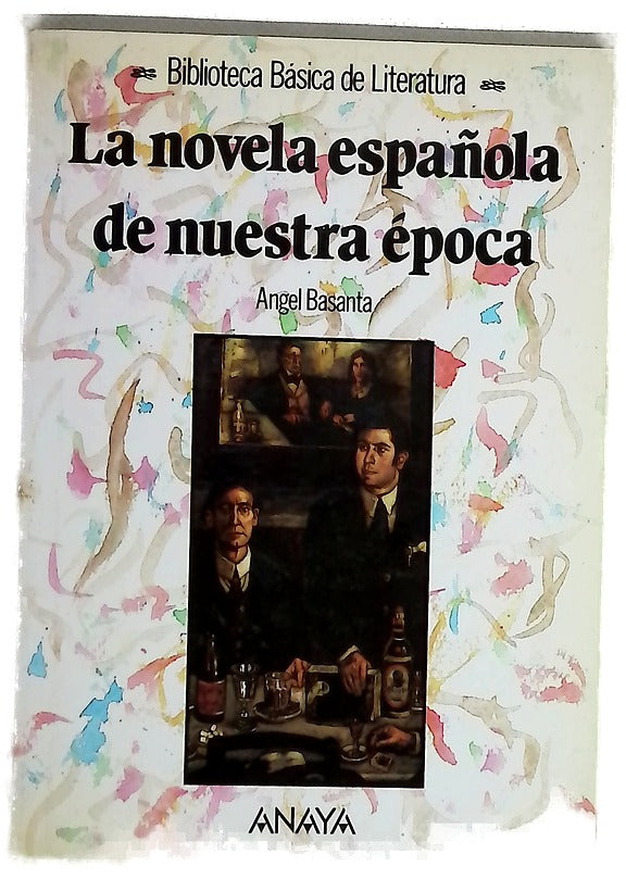 La novela española de nuestra época