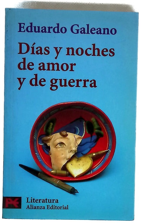 Días y noches de amor y de guerra