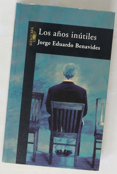 Los años inútiles