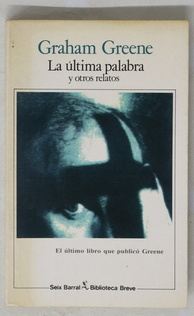 La última palabra y otros relatos