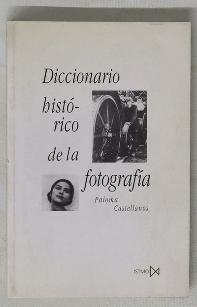 Diccionario histórico de la fotografía