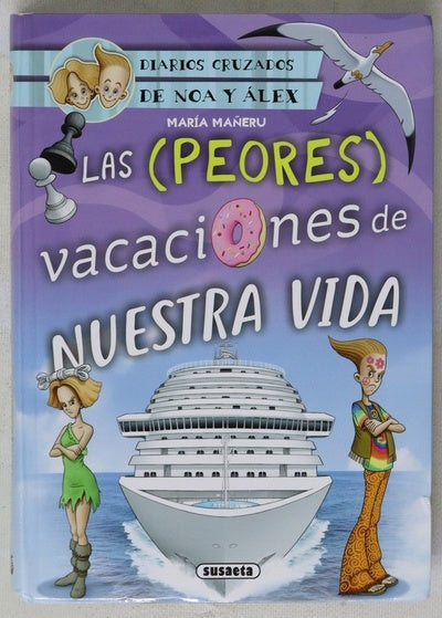 Las (peores) vacaciones de nuestra vida