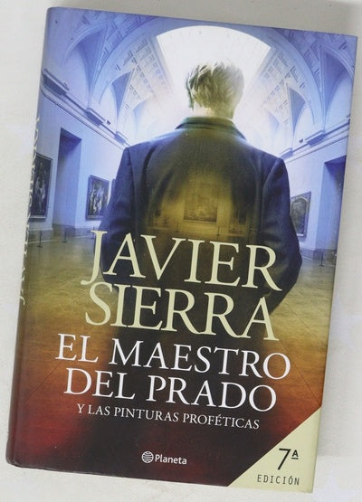 El maestro del Prado : y las pinturas proféticas
