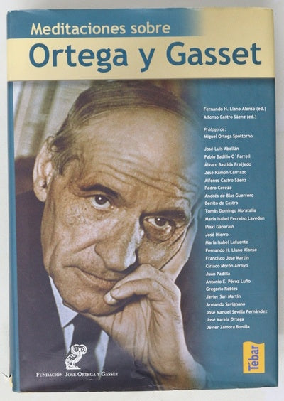 Meditaciones sobre Ortega y Gasset