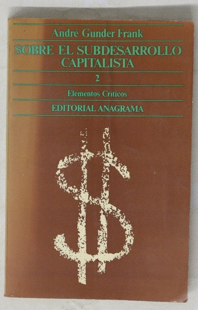 Sobre el subdesarrollo capitalista