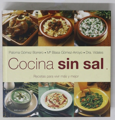 Cocina sin sal recetas para vivir más y mejor