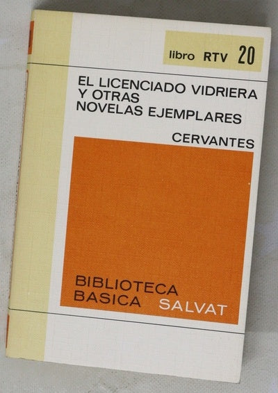 El licenciado Vidriera y otras novelas ejemplares