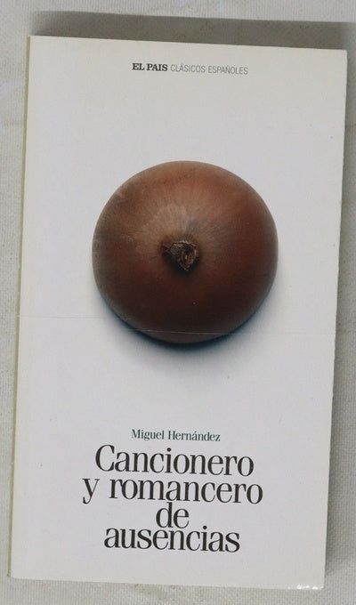 Cancionero y romancero de ausencias