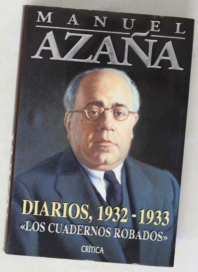 Diarios, 1932-1933 : "Los cuadernos robados"