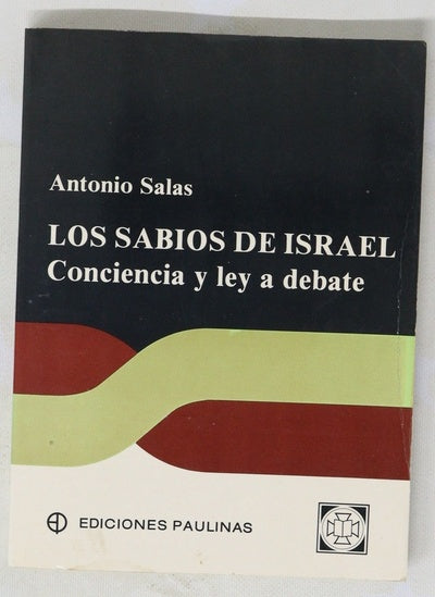 Los sabios de Israel conciencia y ley a debate