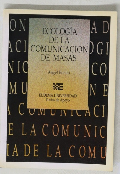 Ecología de la comunicación de masas