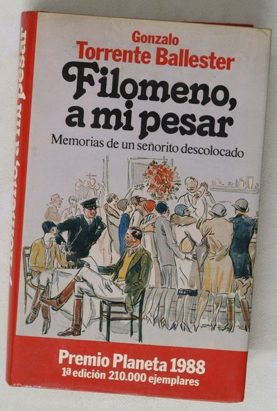 Filomeno, a mi pesar memorias de un señorito descolocado