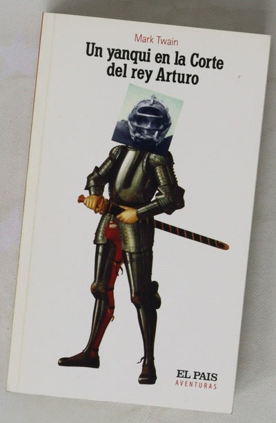 Un yanqui en la corte del rey Arturo
