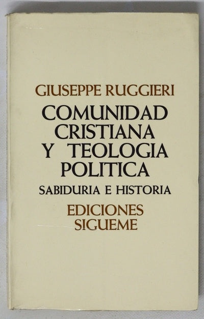 Comunidad cristiana y teología política sabiduría e Historia