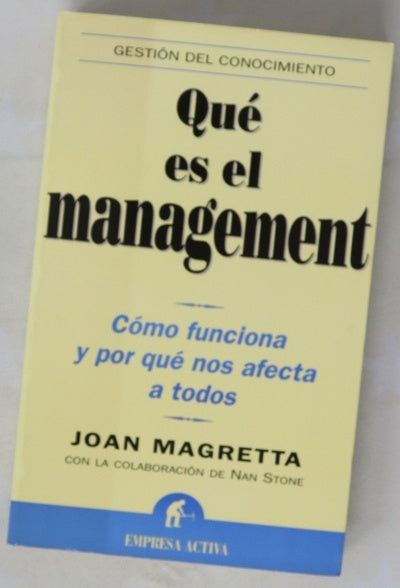 Qué es el management : cómo funciona y por qué nos afecta a todos