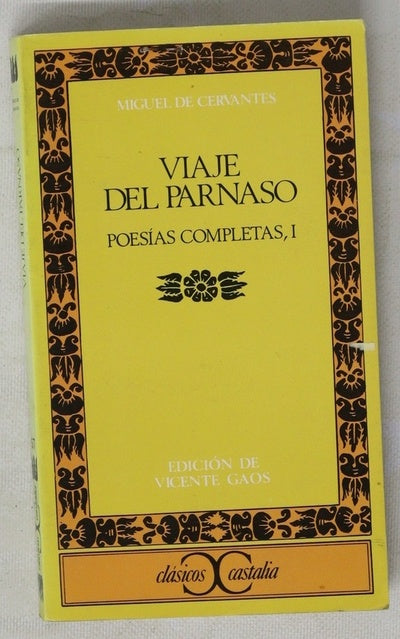 Poesías completas I Viaje del parnaso