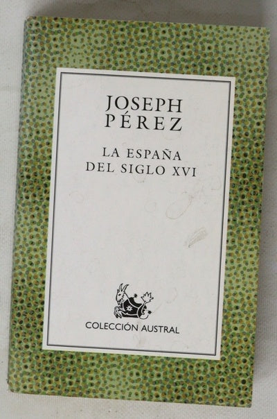 La España del siglo XVI