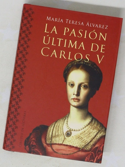 La pasión última de Carlos V