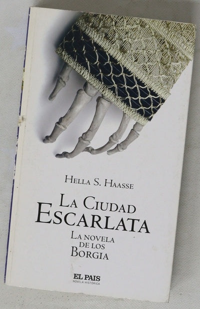 La ciudad escarlata la novela de los Borgia