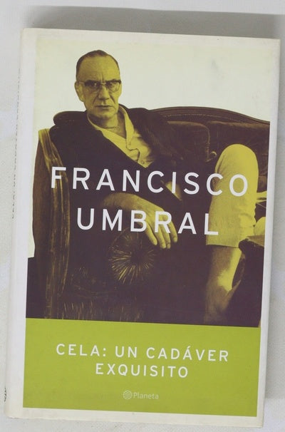 Cela, un cadáver exquisito
