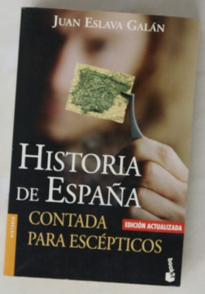 Historia de España contada para escépticos