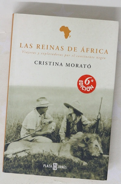 Las reinas de África viajeras y exploradoras por el continente negro