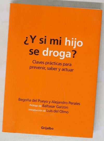¿Y si mi hijo se droga?