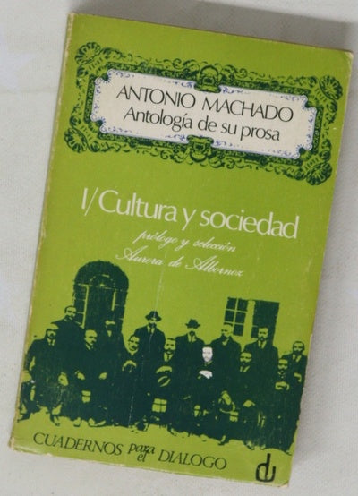 Antología de su prosa, I. Cultura y sociedad