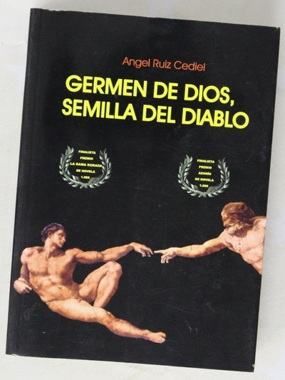 Germen de Dios, semilla del diablo
