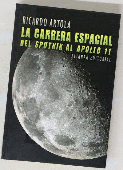 La carrera espacial del Sputnik al apollo 11