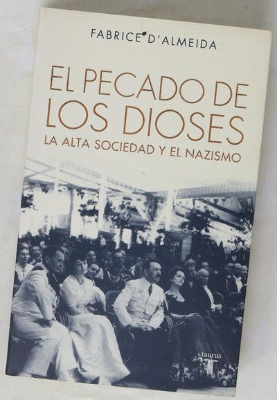 El pecado de los dioses la alta sociedad y el nazismo