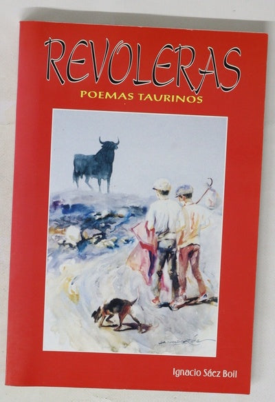 "Revoleras" poemas taurinos