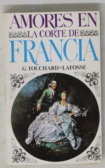 Amores en la corte de Francia