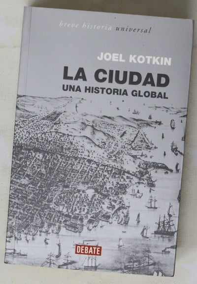La ciudad una historia global