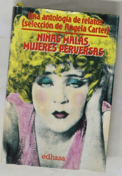 Niñas malas, mujeres perversas una antología de relatos