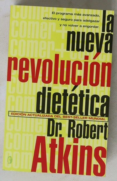 La nueva revolución dietética del Dr. Atkins
