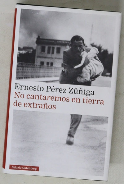 No cantaremos en tierra de extraños