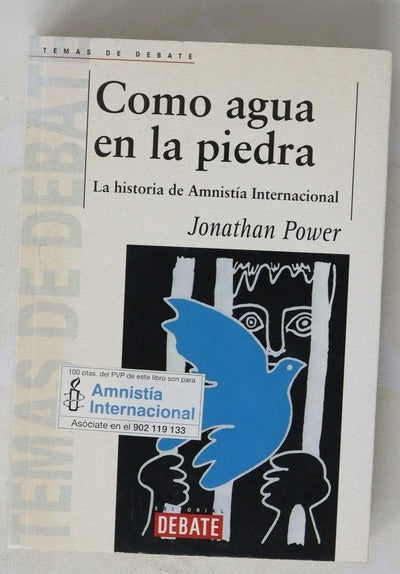 Como agua en la piedra la historia de Amnistía Internacional