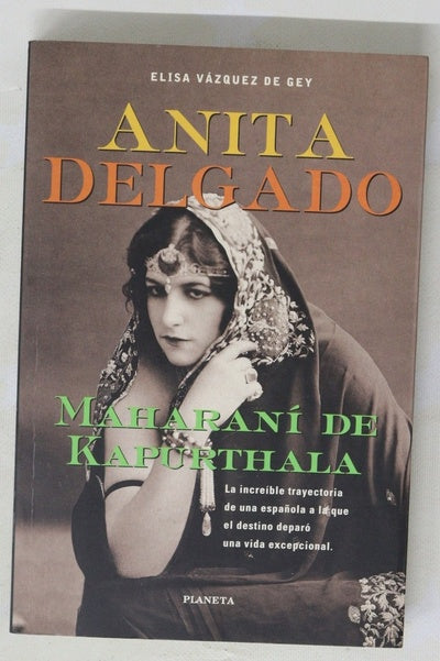 Anita Delgado Maharaní de Kapurthala