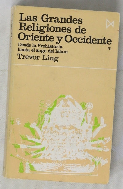 Las grandes religiones de Oriente y Occidente