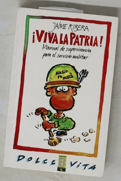 ¡Viva la patria!