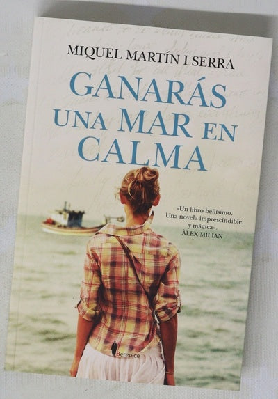 Ganarás una mar en calma