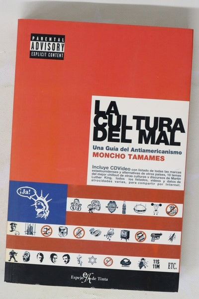 La cultura del mal una guía del antiamericanismo