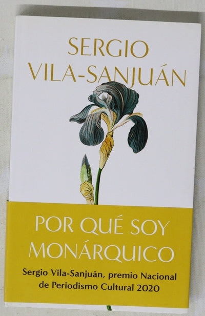 Por qué soy monárquico : una historia familiar