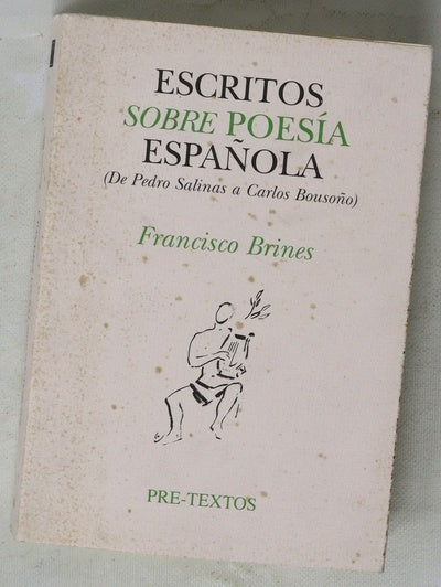 Escritos sobre poesía (de Pedro Salinas a Carlos Bousoño)