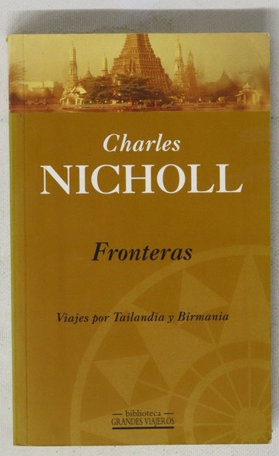 Fronteras viajes por Tailandia y Birmania