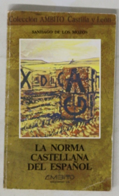La norma castellana del español