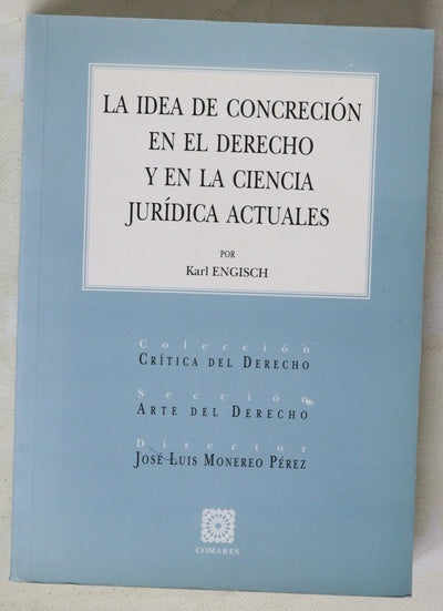 La idea de la concreción en el derecho y en la ciencia jurídica actuales