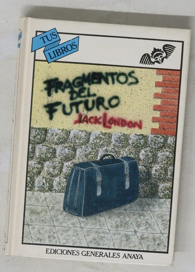 Fragmentos del futuro
