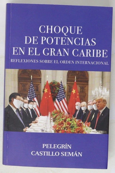 Choque de potencia en el gran caribe
